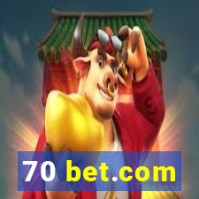 70 bet.com